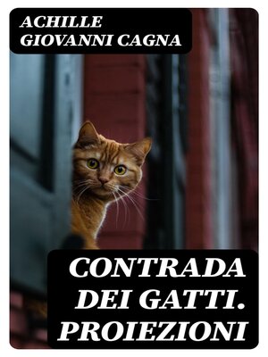 cover image of Contrada dei Gatti. Proiezioni